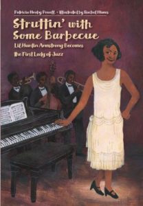 Cover of Struttin' with some Barbecue by Patricia Hruby Powell